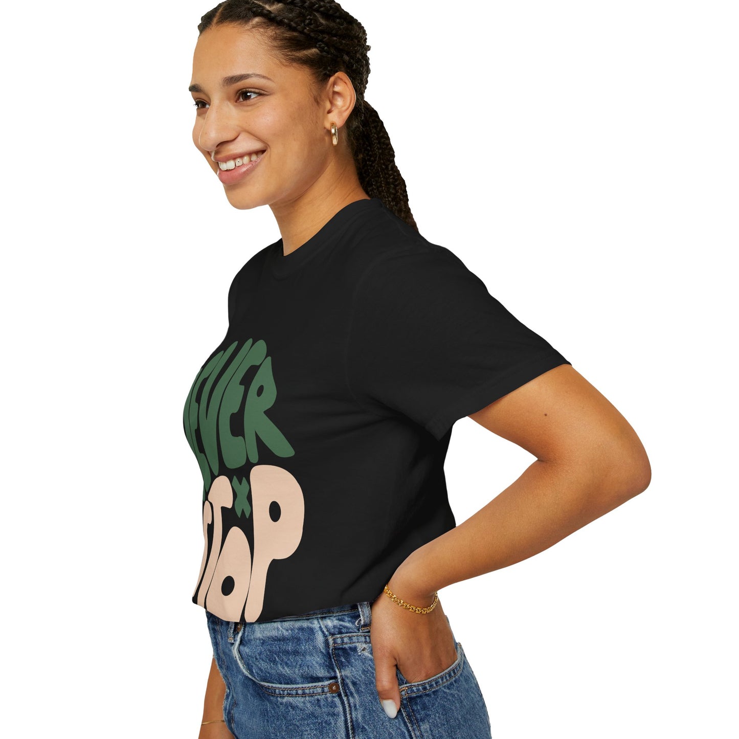 Motivational Unisex T-Shirt - 'Never Stop' Design - Perfect for Everyday Inspiration